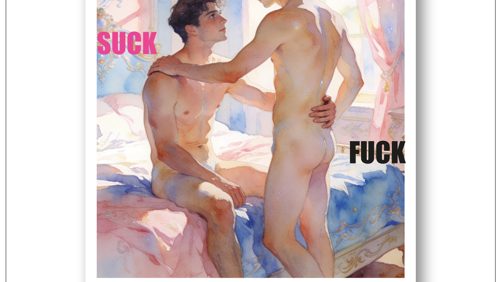 GAY ART - Die Poster Offensive - Was Schwule lieben - Unkomplizierte Gay Live Bilder