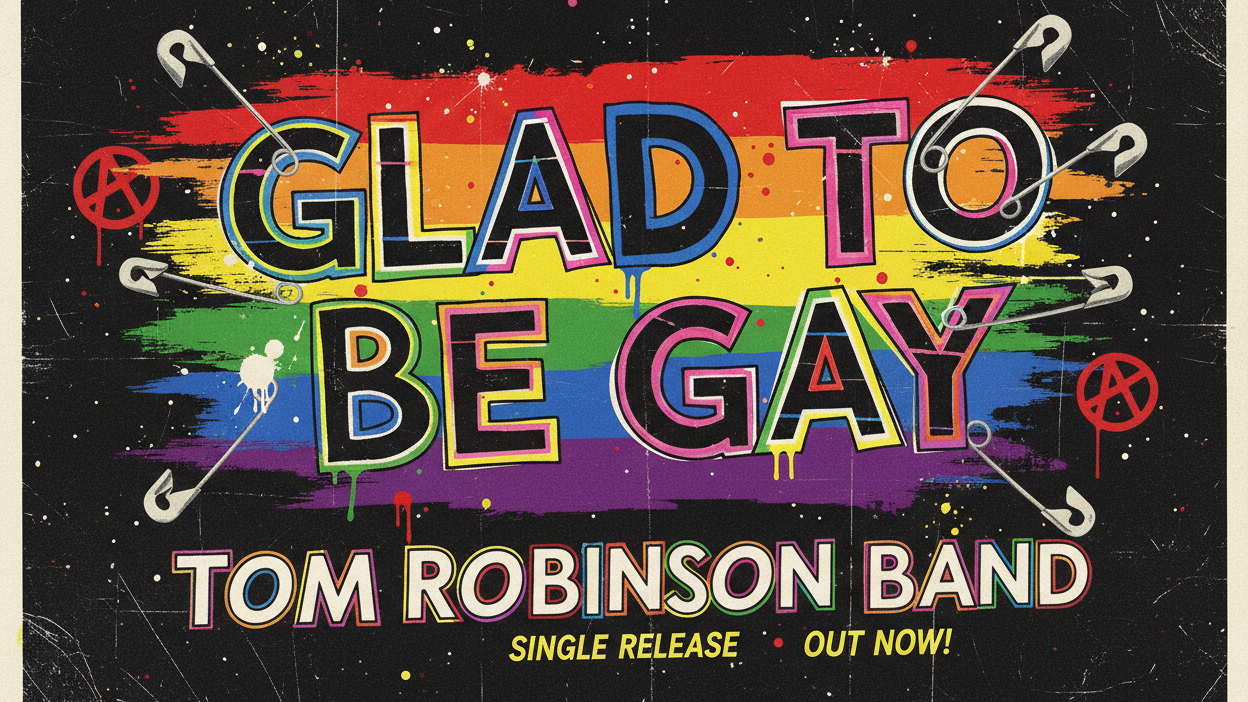 Glad to Be Gay – Eine Hymne, die mich einst befreite (und heute noch gebraucht wird)