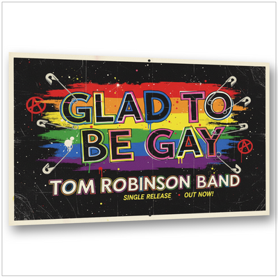 Glad to Be Gay Punk-Poster – Tom Robinson Band Stil, Pride-Hymne 1978

